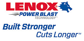 LENOX POWER BLAST - BUILT STRONGER CUTS LONGER